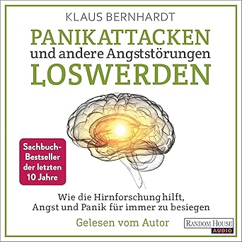 Buchcover „Neue Wege aus der Angst“ von Klaus Bernhardt – moderne Hirnforschung und neue Therapieansätze gegen Angststörungen.