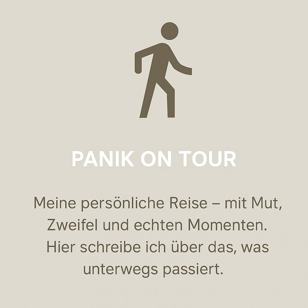 Echte Reiseerlebnisse mit Angst und Mut – Panik on Tour Blog